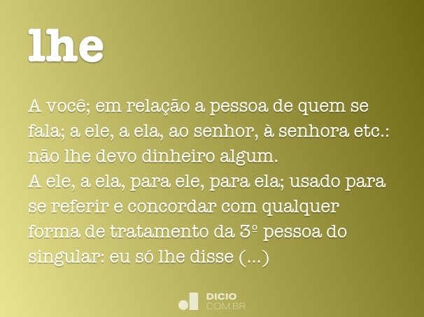 Lhe - Dicio, Dicionário Online de Português